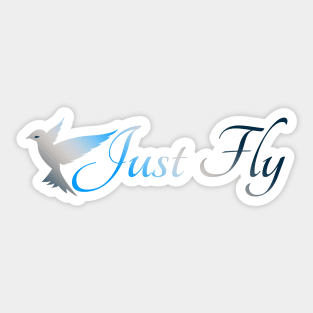 06 - Just Fly Sticker